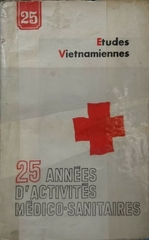 Etudes Vietnamiennes 25 Annees D'Activites Medico-Sanitaires