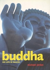 Buddha: His Life in Images