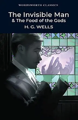 The Invisible Man & The Food of the Gods