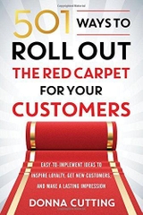 501 Ways To Roll Out The Red Carpet For Your Customers