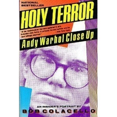 Holy Terror: Andy Warhol Close Up