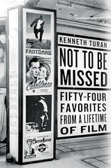 Not to be Missed: Fifty-four Favorites from a Lifetime of Film