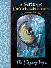 A Series of Unfortunate Events 10: The Slippery Slope