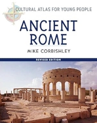 Cultural Atlas For Young People: Ancient Rome