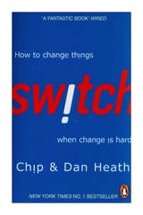 Switch How to Change Things When Change is Hard