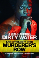 A Walk Across Dirty Water