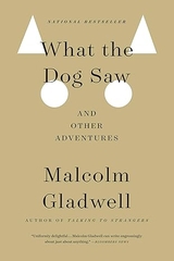 What The Dog Saw And Other Adventures