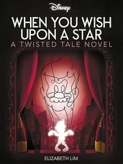 When You Wish Upon A Star: A Twisted Tale Novel