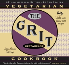 The Grit Cookbook: World-Wise, Down-Home Recipes