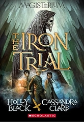 The Iron Trial (Magisterium #1)