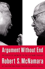 Argument Without End: In Search of Answers to the Vietnam Tragedy