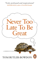 Never Too Late To Be Great