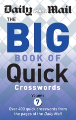 Daily Mail: The Big Book Of Quick Crosswords Volume 7