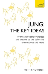 Jung: The Key Ideas