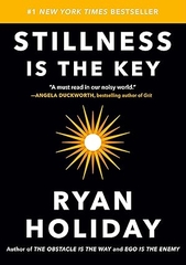 Stillness is the Key