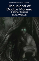 The Island of Dr. Moreau & Other Stories