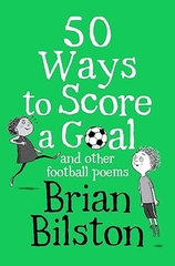 50 Ways to score a Goal and Other Football Poems