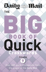 Daily Mail: The Big Book Of Quick Crosswords Volume 9