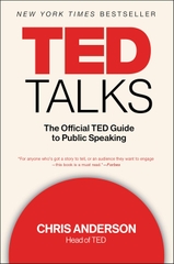 Ted Talks: The Official Guide to Public Speaking