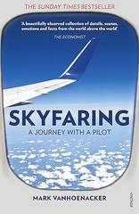 Skyfaring: A Journey With A Pilot