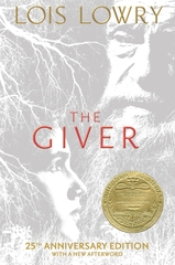 The Giver (25th Anniversary Edition: A Newbery Award Winner)