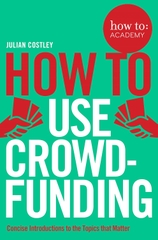 How to Use Crowdfunding