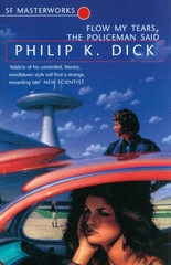 SF Masterworks: Flow My Tears, the Policean Said
