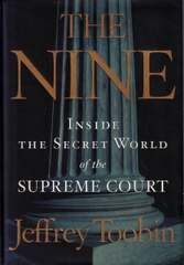 The Nine: Inside the Secret World of the Supreme Court