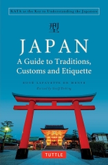 Japan Guide to Traditions Customs and Etiquette