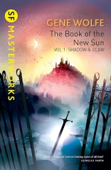 SF Masterworks: The Book Of The New Sun Vol 1