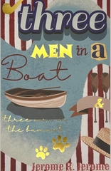 Three Men in a Boat & Three Men on a Bummel