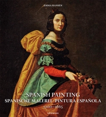 Spanish Painting: Spanische Malerei, Pintura Espanola 1200-1665