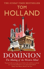 Dominion: The Making of the Western Mind