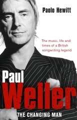 Paul Weller the Changing Man