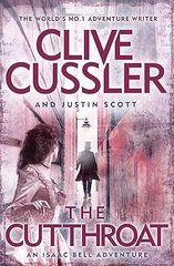 The Cutthroat: Isaac Bell, Book 10