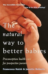 The Natural Way To Better Babies