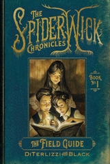 The Spiderwick Chronicles The Field Guide (Volume 1)