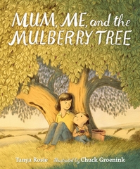Mum, Me, and the Mulberry Tree