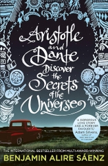 Aristotle And Dante: Discover The Secrets Of The Universe