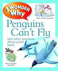 I Wonder Why Penguins Can't Fly