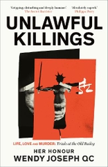 Unlawful Killings: Stories of Life and Death from the Old Bailey