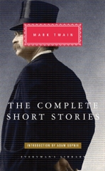 The Complete Short Stories by Mark Twain (Everyman's Library)