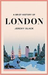 A Brief History of London