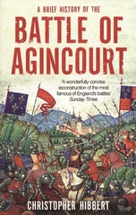 A Brief History Of The Battle Of Agincourt