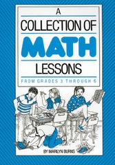 A Collection of Math Lessons from Grades 3 through Grades 6