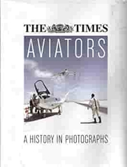 Aviators A History In Photographs