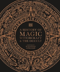 A History Of Magic Witchcraft And The Occult