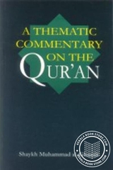 A Thematic Commentary on the Qur'an