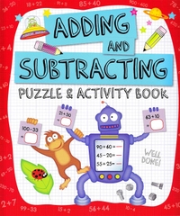 Adding and Subtracting Puzzle & Activity Book