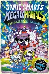 Jamie Smart's Megalo Maniacs the Invasion Begins